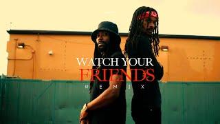 Rik Jam, Dalwayne, Zuggu Dan -  Watch Your Friends Remix (Official Video)