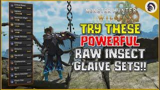 UPDATED RAW DPS Insect Glaive META Sets!! [MH Wilds HR40+ Set Guide]