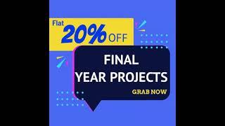 Final Year IEEE Projects 2022 | B.Tech & M.Tech Projects | IEEE Projects