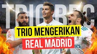 TRIO MENGERIKAN REAL MADRID ‼️BBC TAK TERGANTIKAN‼️