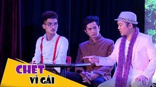 Hài 2019 Chết Vì Gái - Long Đẹp Trai, Mạc Văn Khoa, Huỳnh Phương FAPtv