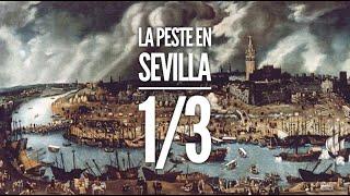 ISPAVILIA TV - “La Peste en Sevilla (1/3)”