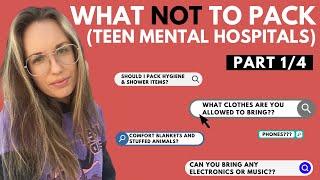 Teen Mental Hospitals: What NOT to Pack (Part 1/4)   #shorts