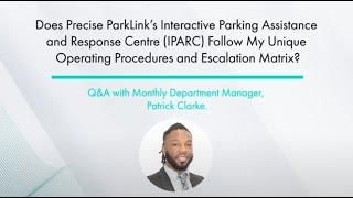 How Does Precise ParkLink’s IPARC Follow My Unique Operating Procedures and Escalation Matrix?