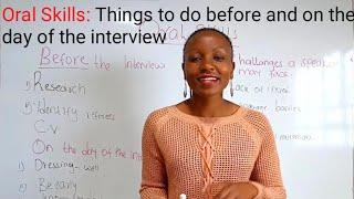 oral skills: things to do before and on the day of the interview