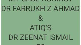 Exposing Pakistani Corrupt Professionals : Dr Farrukh Z Ahmad And Dr Zeenat Ismail