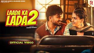 Laada Ka Lada 2 - Pranjal Dahiya | Aman Jaji | Raj Mawar | New Haryanvi Song 2024