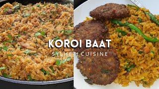 Koroi Baat | Sylheti Cuisine