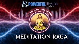 MEDITATION RAGA | FOR DEEP MEDITATION | CALMING YOUR MIND |  Mahavatar Babaji | Siddhashram