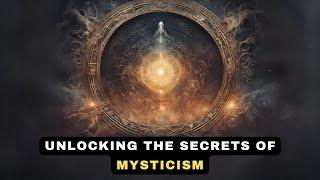 Mysticism: Tap Into The Vast Wellspring Of Spiritual Energy | Audiobook