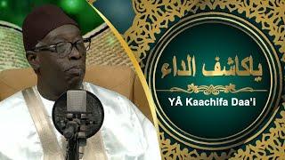 "YÂ KAACHIFA  DAA'I" de El Hadji Malick SY - Par Abdoul Aziz Mbaye ak Wakeur Moussa Alé Mbaye