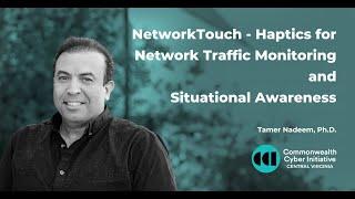 NetworkTouch - Towards Haptics for Network Traffic Monitoring and Situational Awareness