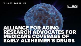 Alliance for Aging Research advocates for Medicare coverage of early Alzheimer's drugs