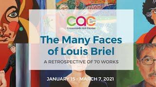 The Many Faces of Louis Briel at Crossroads Art Center