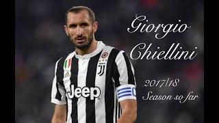 Giorgio Chiellini | Defensive Skills 2017/18 Season