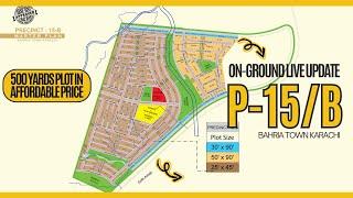 Precinct 15B Bahria Town Karachi | On-ground Latest Update | Bahria town karachi Latest News