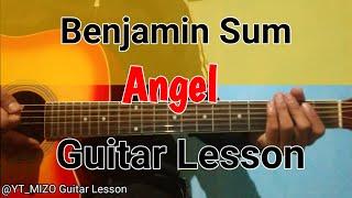 Benjamin Sum - Angel (Guitar Lesson/Perhdan)