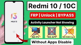 Redmi 10 / 10C Frp Bypass MIUI 13 Without PC | All Xiaomi Redmi Google Account  Bypass | MIUI 13