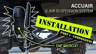 THE MUSCLE! - Accuair Dynamic Lift Kit  [INSTALLATION - PART ONE]