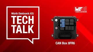 Würth Elektronik ICS Tech Talk - CAN Box 8FR6