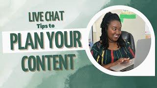 Tips to Plan Your Content Live Chat