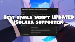 Best Rivals script NEW Update! (Solara supported) PASTEBIN