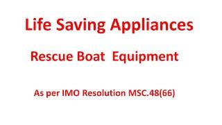 Rescue Boat  Equipment - Life Saving Appliances