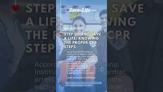 Step Up and Save a Life: Knowing the Proper CPR Steps