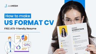 How to make US Format CV For FREE - American Resume