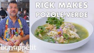 Rick Makes Pozole Verde (Mexican Stew) | From the Test Kitchen | Bon Appétit