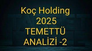 Koç Holding KCHOL temettü analizi -2