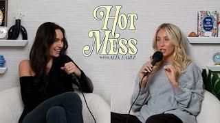 Guilt Trips & Gross Guys | Hot Mess with Alix Earle