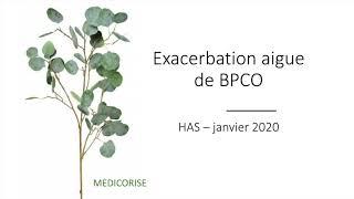 BPCO - 7/ Exacerbation aiguë (HAS 2020)