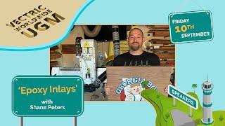 Epoxy Inlays with Shane Peters | Vectric Worldwide UGM 2021