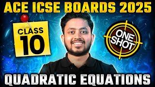 Master Quadratic equations in 1 Shot | ICSE Class 10 | Shubhanshu Sir