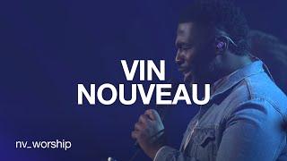 Vin Nouveau | NV Worship