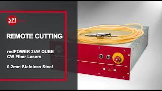 Remote Cutting Stainless Steel using the 2kW redPOWER CW Fiber Laser