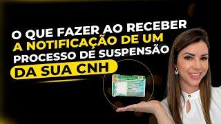 Recebeu uma notificação de suspensão da CNH? Veja o que fazer!