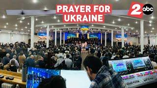 'Prayer For Ukraine' service held at Ukrainian Bible Church