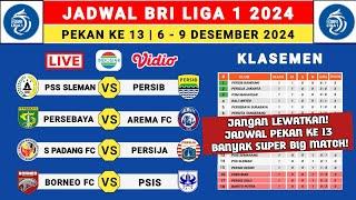 Jadwal Liga 1 2024 Pekan Ke 13 - PSS vs Persib - Persebaya vs Arema - Liga 1 Indonesia 2024