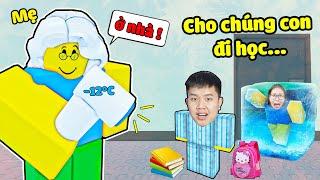 Tìm mọi cách để được mẹ cho đi học cùng bqThanh và Ốc trong ROBLOX NEED MORE COLD