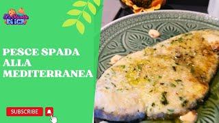 Ricetta mediterranea PESCE SPADA AL LIMONE 