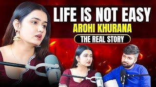 The Real Life Story | Life is not easy | ft. Arohi Khurana | Namit Chawla | @talkswithnamit