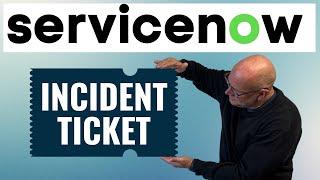 ServiceNow Incident Management Tutorial and Task Administration