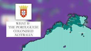 What if the Portuguese colonized Australia? // alternate history map speedart