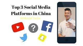 Top Three Social Media Platforms in China | #MORALETalks