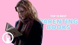 Top 10 Best PARENTING BOOKS