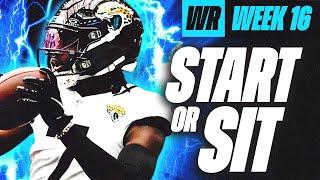  WEEK 16 WR MUST Start/Sit Analysis!  | 2024 Fantasy Football Advice