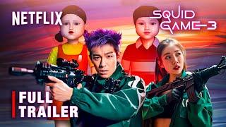 Squid Game 3 | Season 3 Full Trailer | Netflix | Concept Trailer