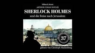 Die neuen Abenteuer 37: Sherlock Holmes und die Reise nach Jerusalem (Teil 2 von 2) – Hörbuch